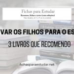 motivar os filhos para o estudo: livros que recomendo