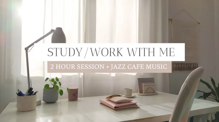 2 HOUR STUDY / WORK WITH ME | Jazz Caf&eacute; Music | 50/10 Pomodoro
